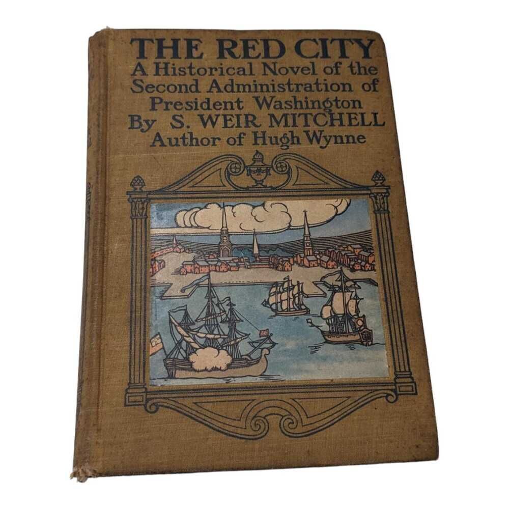 The Red City Hardback S. Weir‎ Mitchell 1908 Antique Book Hardcover
